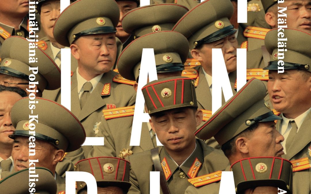 Kirja-arvio: Kimlandia – Silminnäkijänä Pohjois-Korean kulisseissa