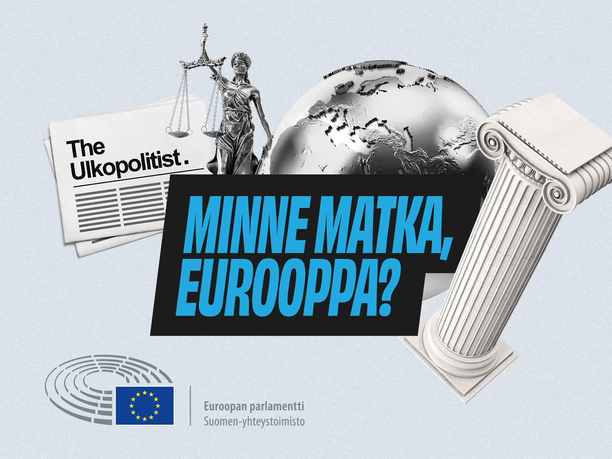 Minne matka, Eurooppa?